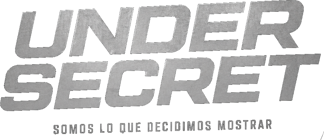 UNDER SECRET — Somos lo que decidimos mostrar